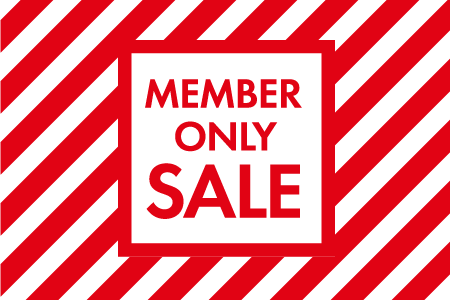 MEMBER ONLY SALE